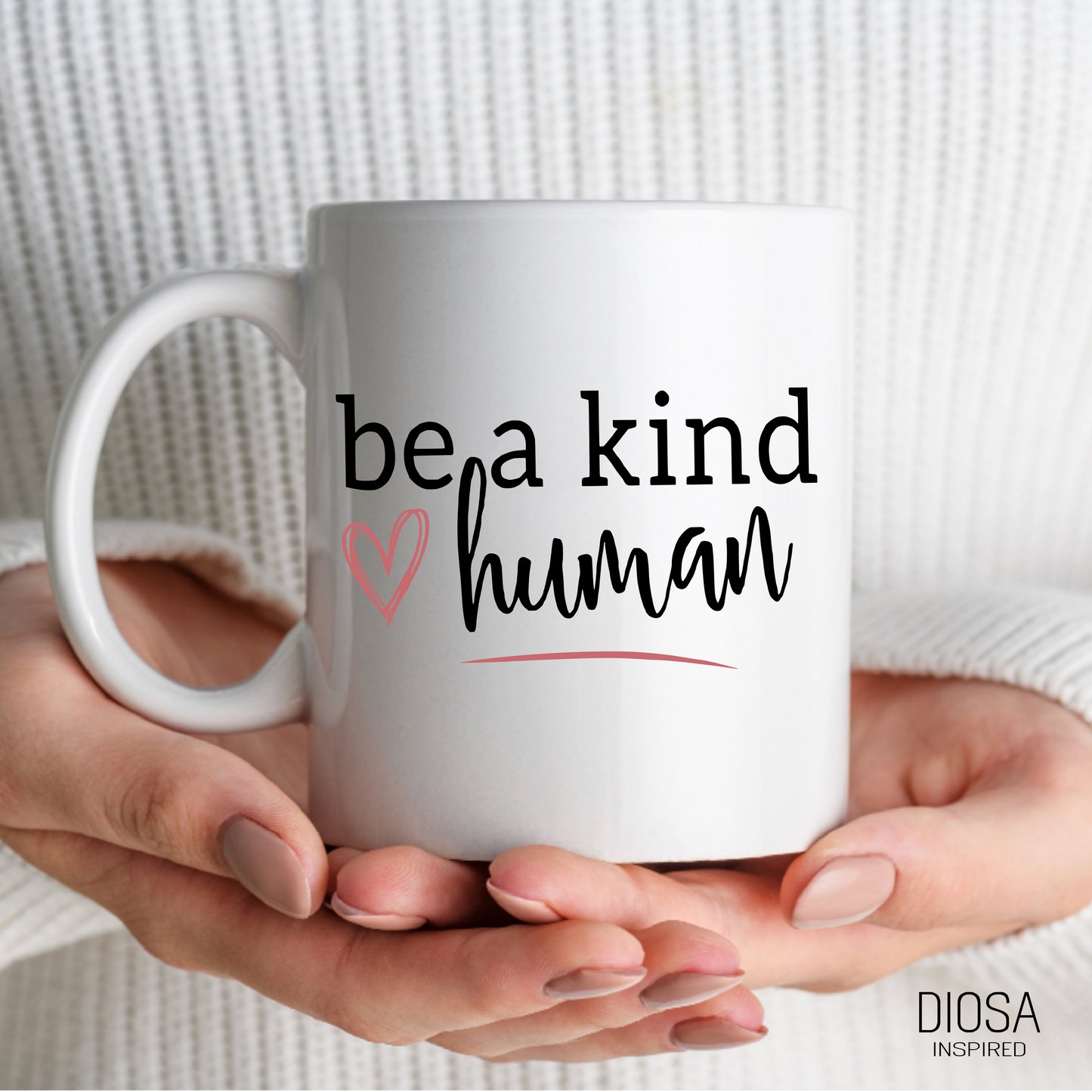 Be A Kind Human Mug