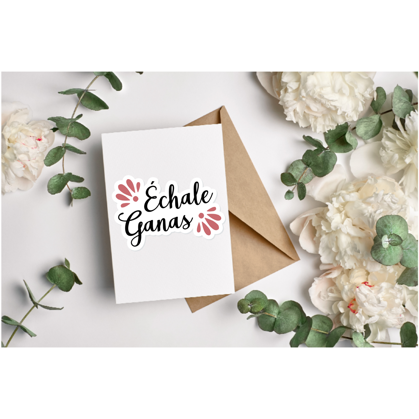 Echale Ganas Sticker